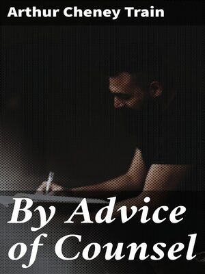 cover image of By Advice of Counsel